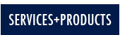 Services + Products